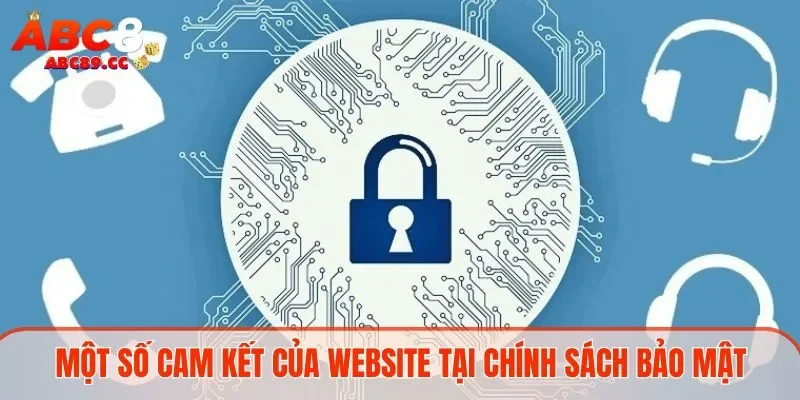 Cam kết tại chính sách bảo mật